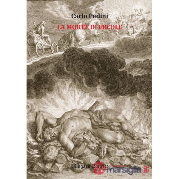 Morte di Ercole. Nuova ediz. (La)