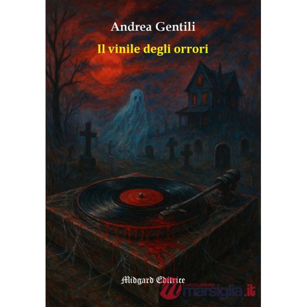 Vinile degli orrori (Il)