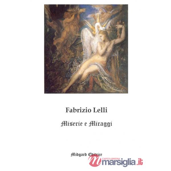 Miserie e miraggi