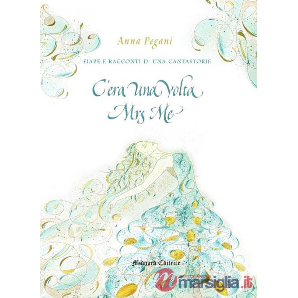 C'era una volta Mrs Me
