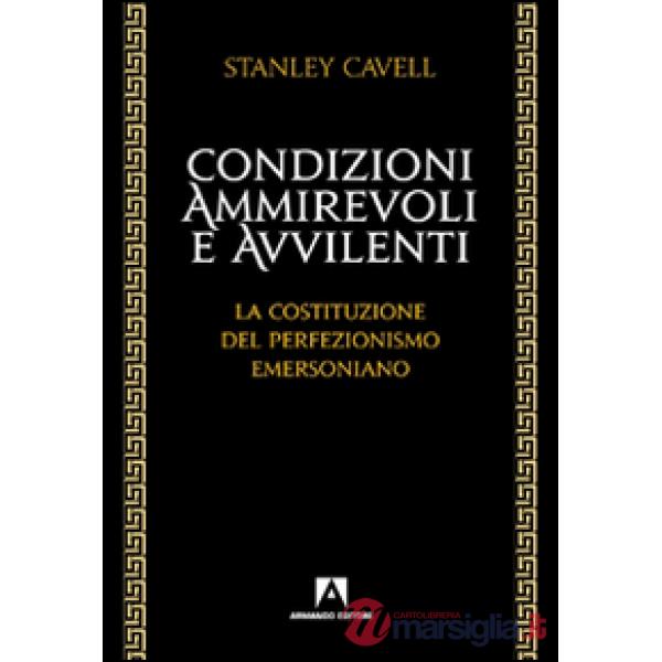 Condizioni ammirevoli e avvilenti. La costituzione del perfezionismo emersoniano