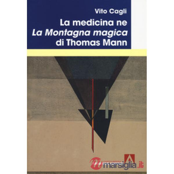 Medicina ne «La montagna magica» di Thomas Mann (La)