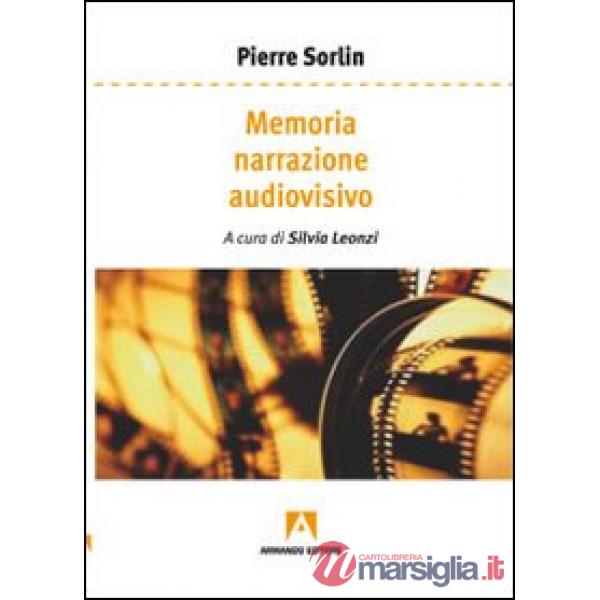 Memoria, narrazione, audiovisivo
