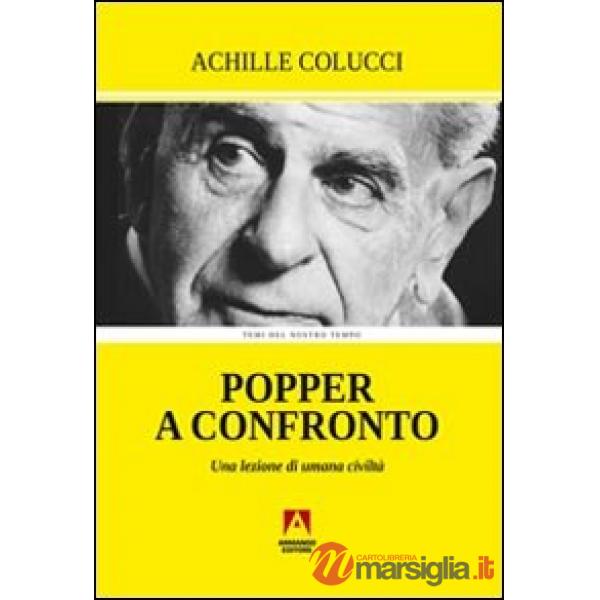 Popper a confronto. Una lezione di civiltà