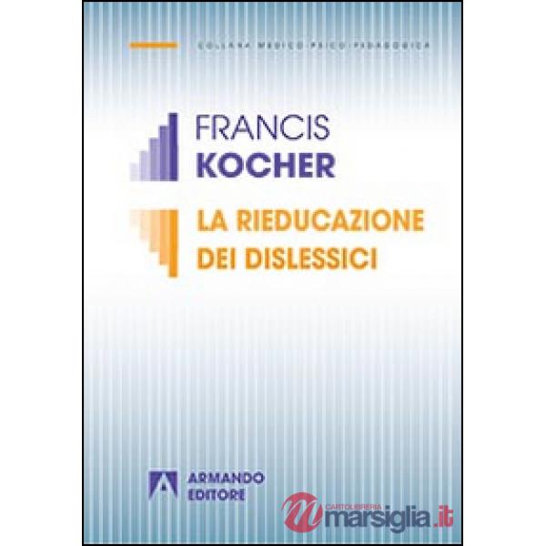 Rieducazione dei dislessici (La)