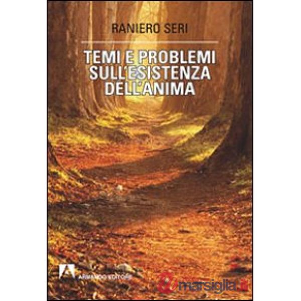 Temi e problemi sull'esistenza dell'anima