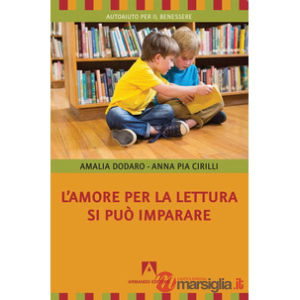 Amore per la lettura si può imparare (L')