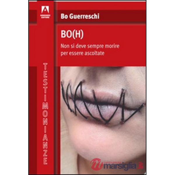 Bo(h). Non si deve sempre morire per essere ascoltate