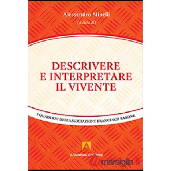 Descrivere ed interpretare il vivente