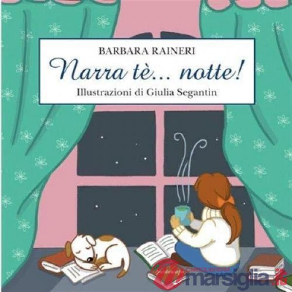 Narra tè... notte!