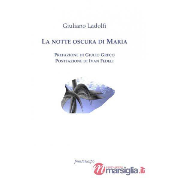 Notte oscura di Maria (La)