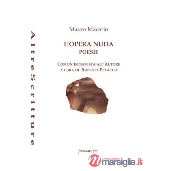 Opera nuda. Poesie (L')