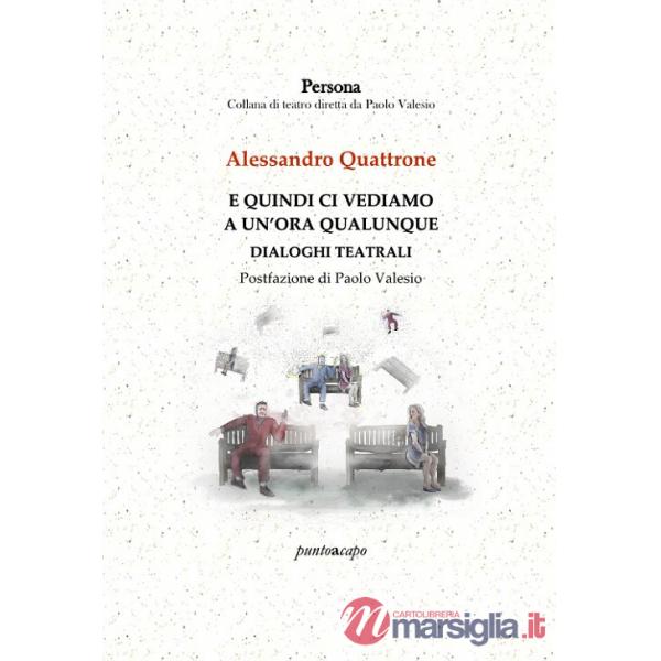 E quindi ci vediamo a un'ora qualunque