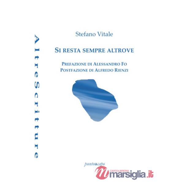 Si resta sempre altrove