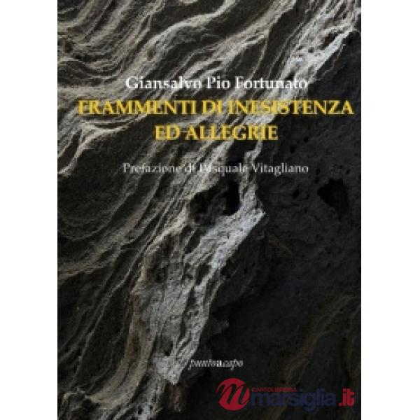 Frammenti di inesistenza ed allegrie