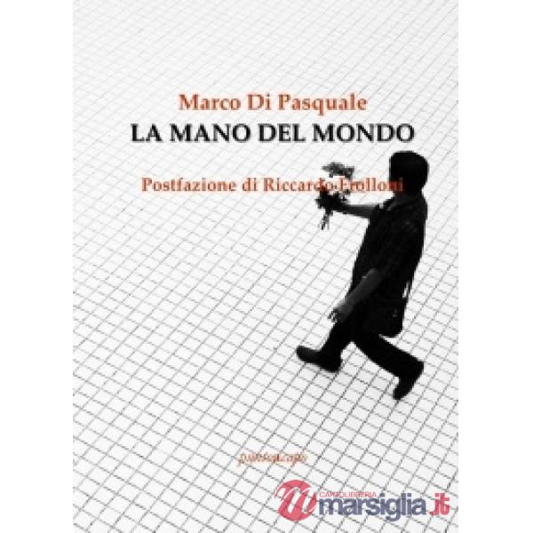 Mano del mondo (La)