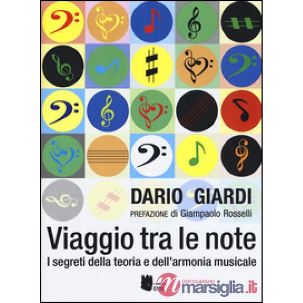 Viaggio tra le note. I segreti della teoria e dell'armonia musicale