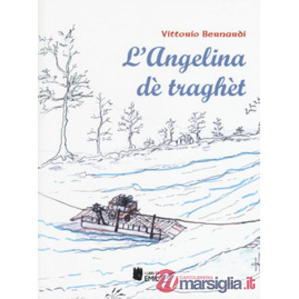 Angelina dè traghèt (L')