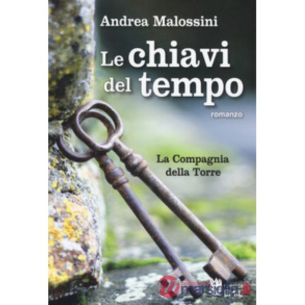 Chiavi del tempo. La compagnia della torre (Le)