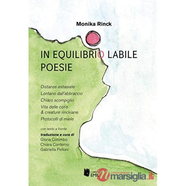 In equilibrio labile. Testo tedesco a fronte. Ediz. bilingue