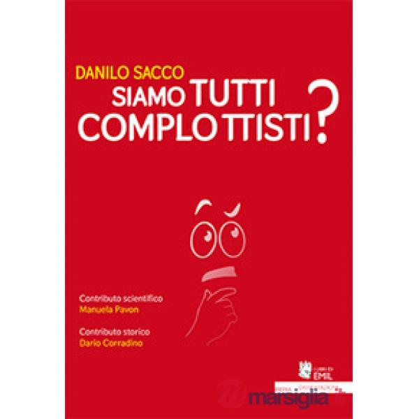 Siamo tutti complottisti?