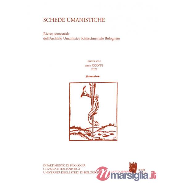 Schede umanistiche. Rivista annuale dell'Archivio Umanistico Rinascimentale Bolognese (2022). Vol. 36/1: La novella italiana dal