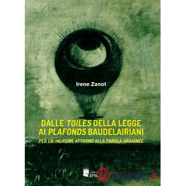 Dalle toiles della legge ai plafonds baudelairiani