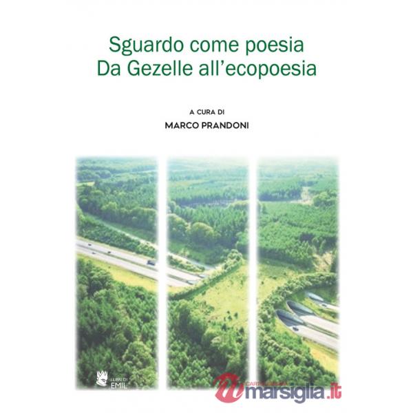 Sguardo come poesia. Da Gezelle all'ecopoesia