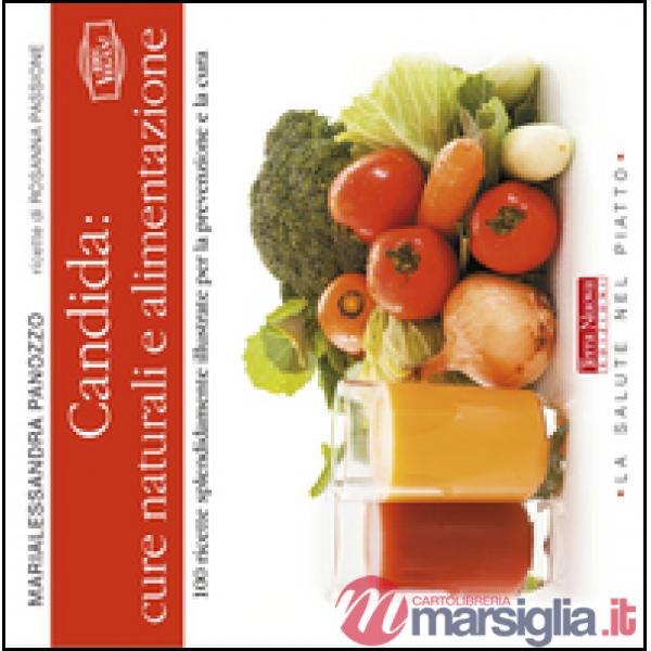 Candida: cure naturali e alimentazione