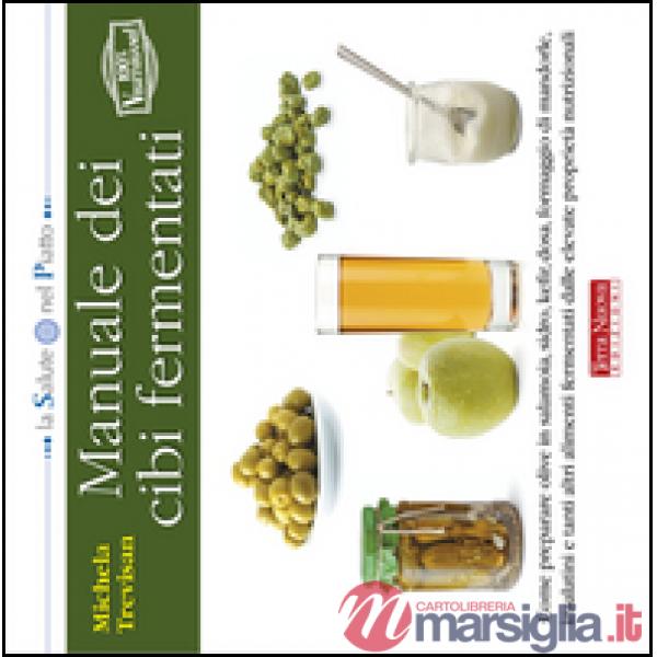 Manuale dei cibi fermentati