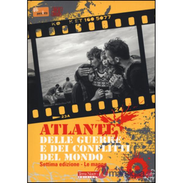 Atlante delle guerre e dei conflitti del mondo