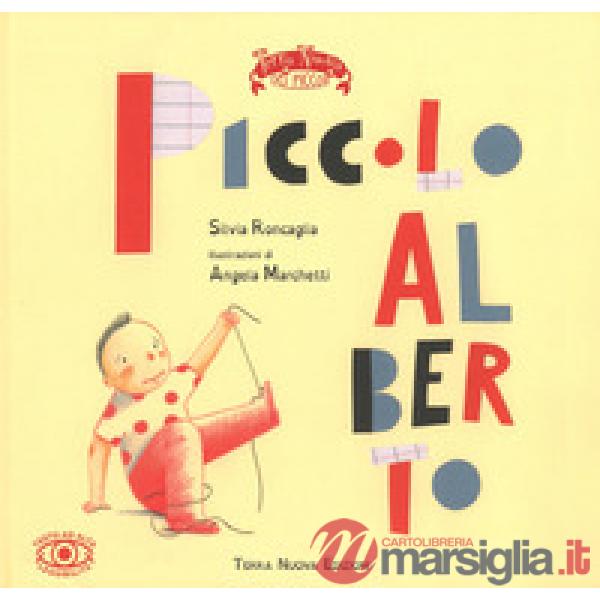 Piccolo Alberto. Ediz. a colori
