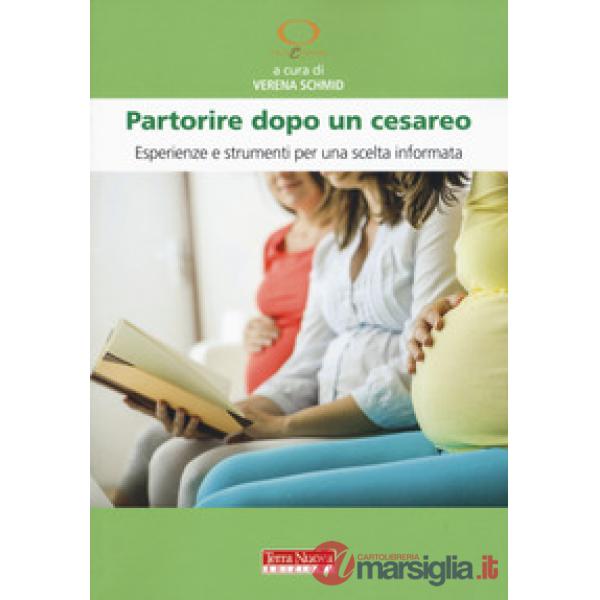 Partorire dopo un cesareo. Esperienze e strumenti per una scelta informata