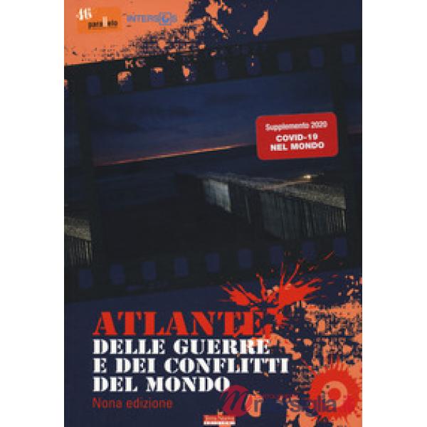 Atlante delle guerre e dei conflitti del mondo. Ediz. speciale