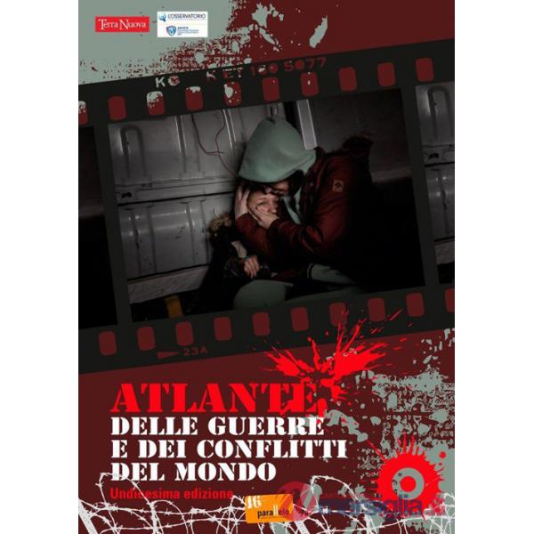 Atlante delle guerre e dei conflitti del mondo