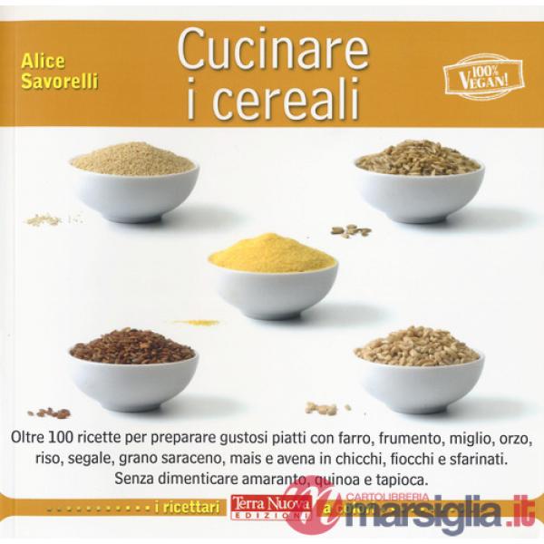 Cucinare i cereali