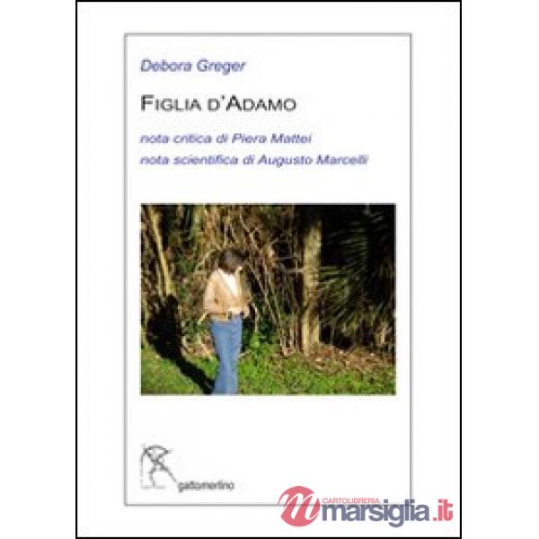 Figlia d'Adamo. Ediz. multilingue