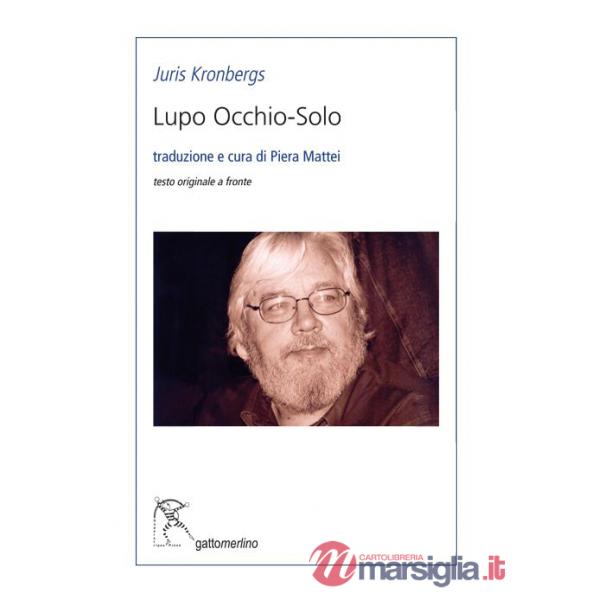 Lupo occhio-solo. Ediz. multilingue