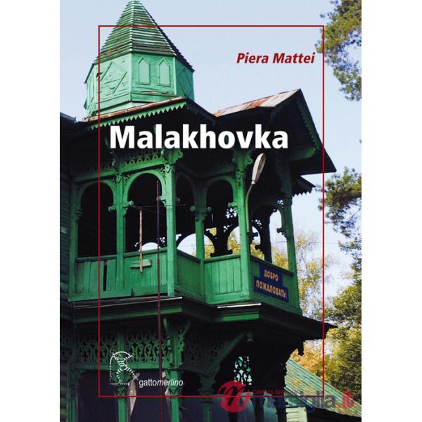 Malakhovka. Breve diario russo