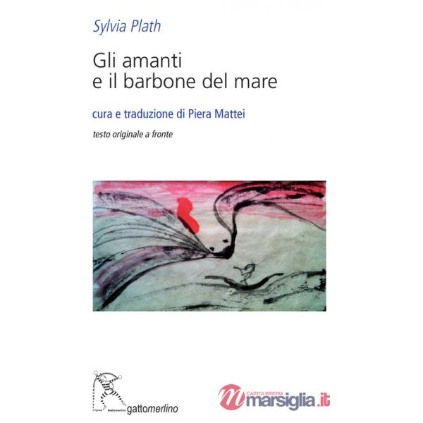 Amanti e il barbone del mare. Testo inglese a fronte (Gli)