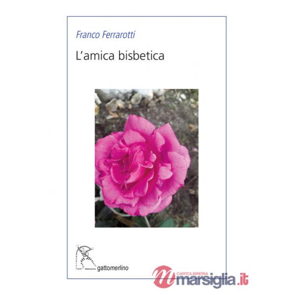 Amica bisbetica (L')