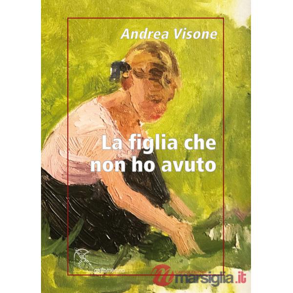 Figlia che non ho avuto (La)