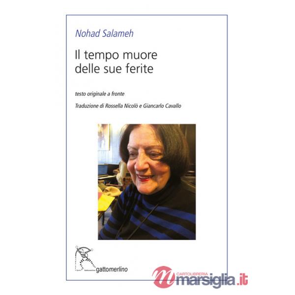 Tempo muore delle sue ferite. Testo originale a fronte (Il)