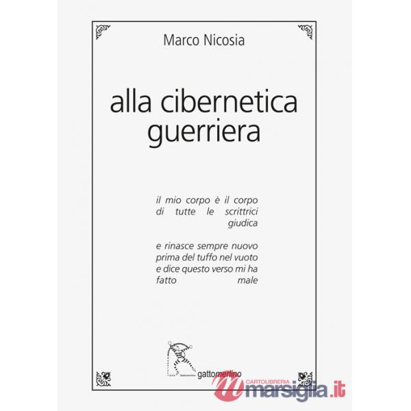 Alla cibernetica guerriera