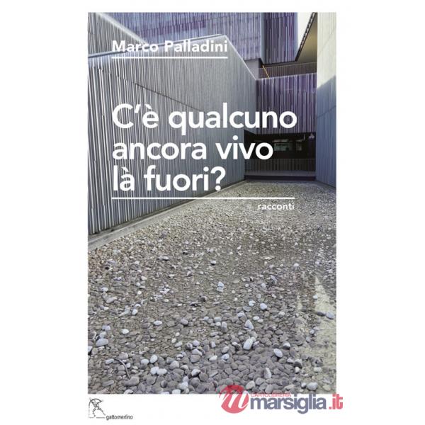 C'è qualcuno ancora vivo là fuori? Altre investigazioni