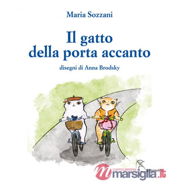 Gatto della porta accanto. Ediz. italiana e inglese (Il)