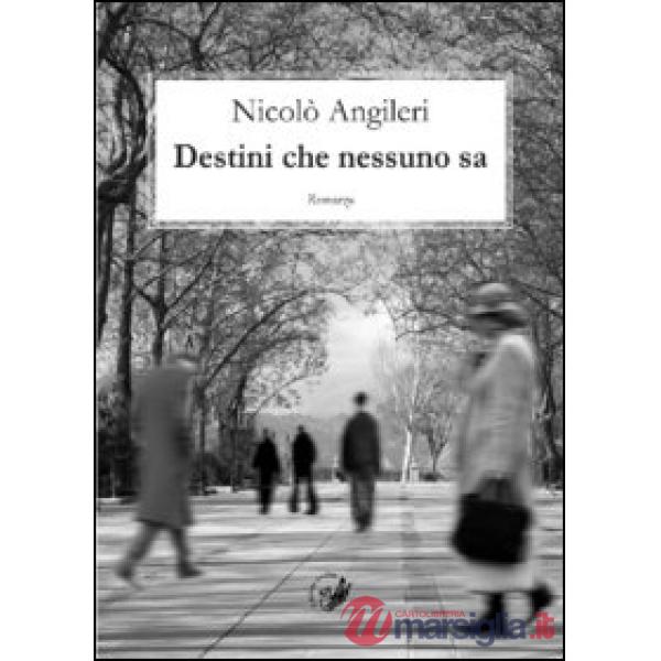 Destini che nessuno sa
