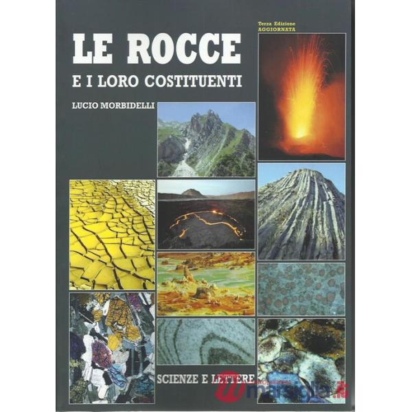 Rocce e i loro costituenti (Le)