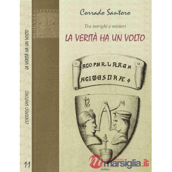 Tra intrighi e misteri. La verità ha un volto