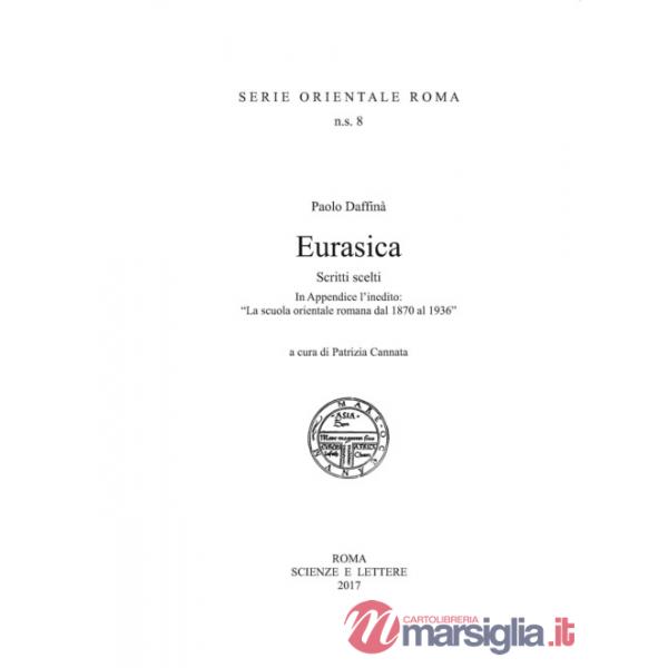 Eurasica. Scritti scelti